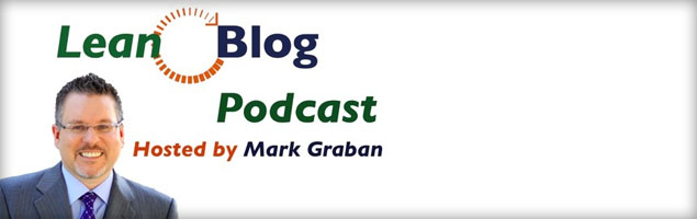 Mark Graban Lean Podcast