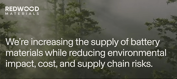Redwood Materials - Increasing supply of battery materials