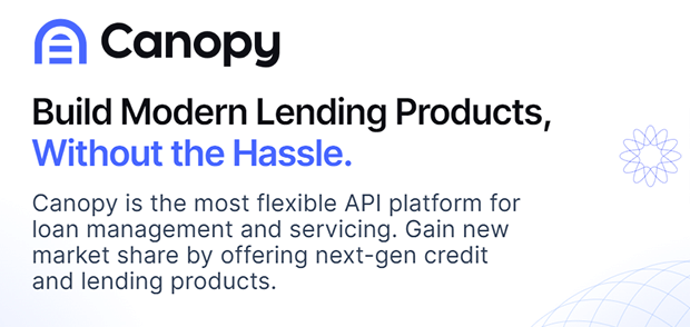 Canopy - build modern lending products